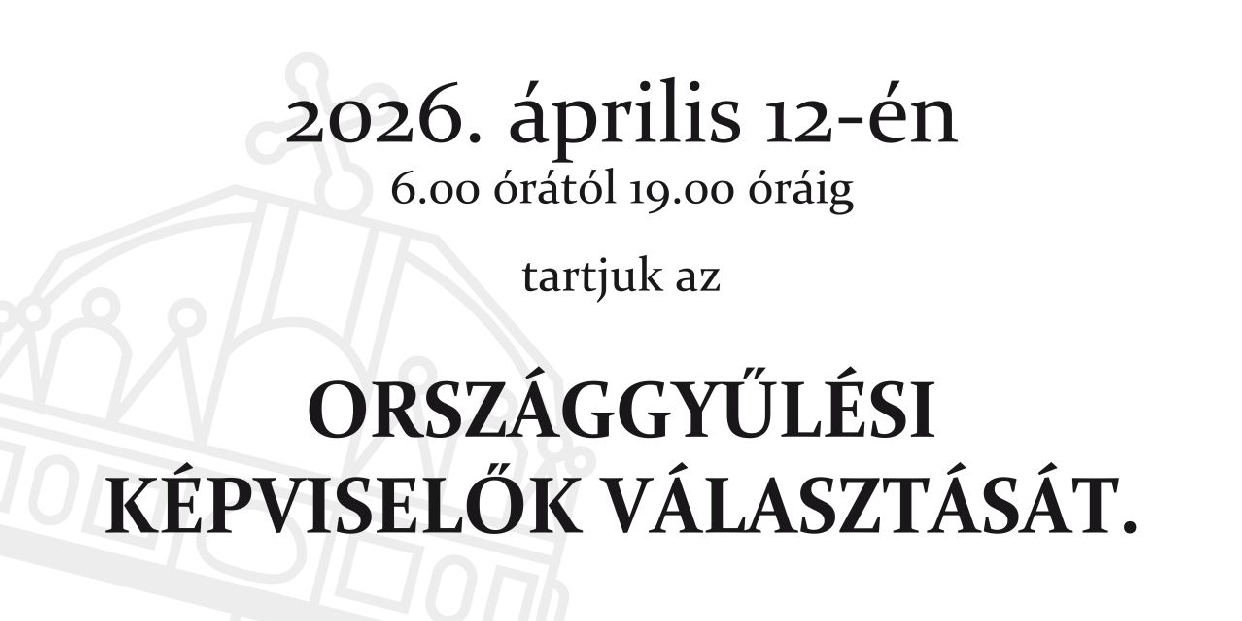 Tájékoztató a 2026-os országgyűlési választásról