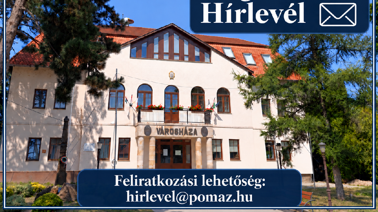 Megjelent a Pomázi Polgármesteri Hírlevél legújabb száma!