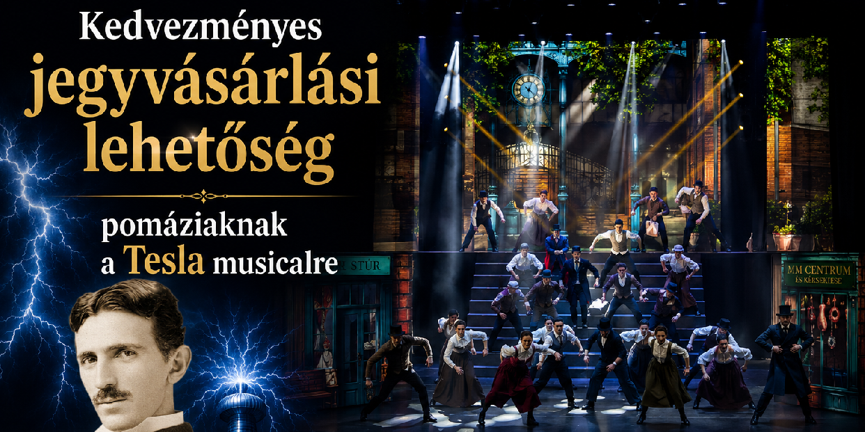Kedvezményes jegyvásárlási lehetőség pomáziaknak a Tesla musicalre