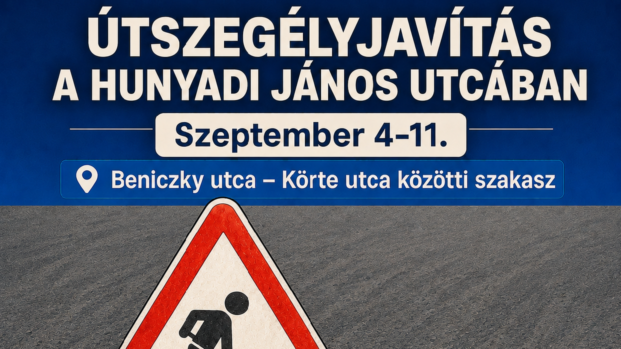 Útszegélyjavítás kezdődik a Hunyadi János utcában