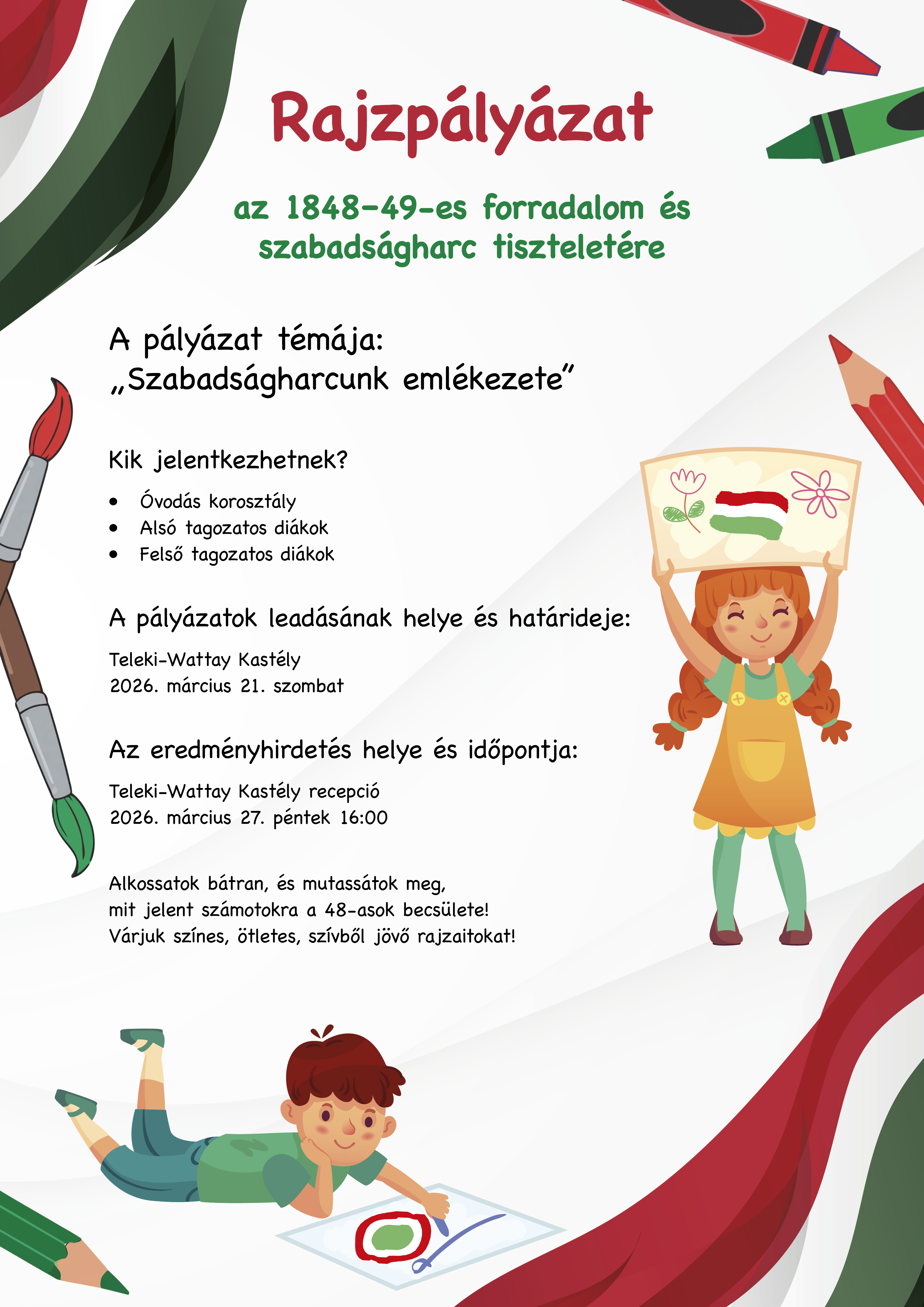 RAJZPÁLYÁZATI FELHÍVÁS  az 1848–49-es forradalom és szabadságharc tiszteletére