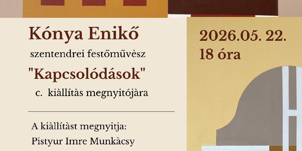 Kónya Enikő festőművész  "Kapcsolódások" c. kiállítás megnyitója