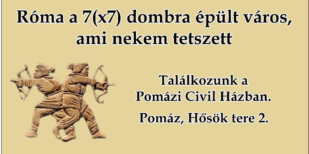 Róma a 7(x7) dombra épült város - előadás