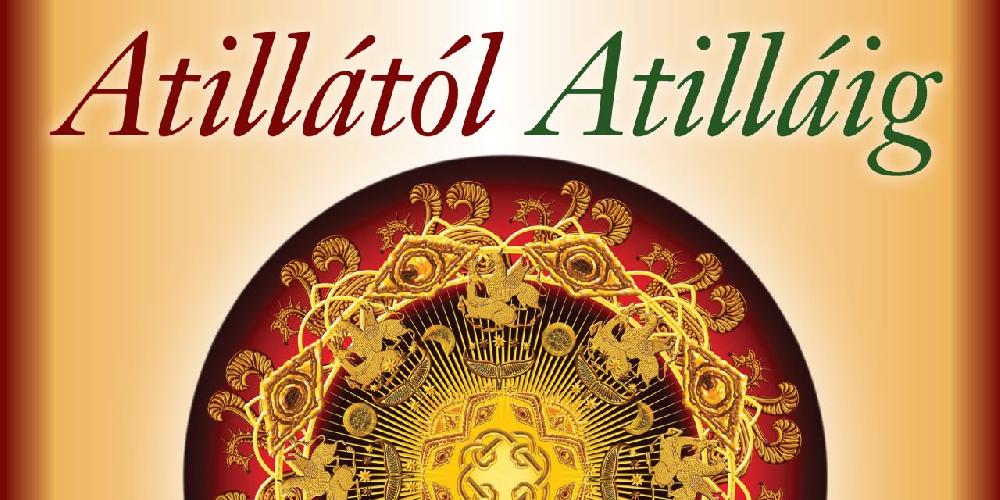 Atillától Atilláig - Barcsik Géza kiállítása