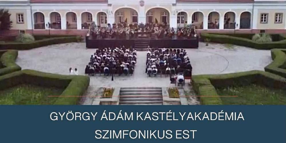 György Ádám Kastélyakadémia Szimfonikus Est