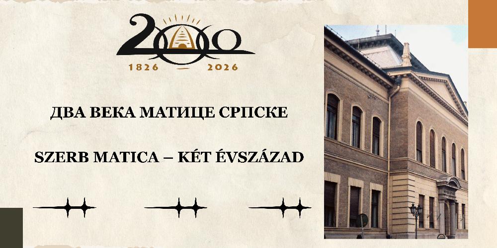 Szerb Matica - Két évszázad